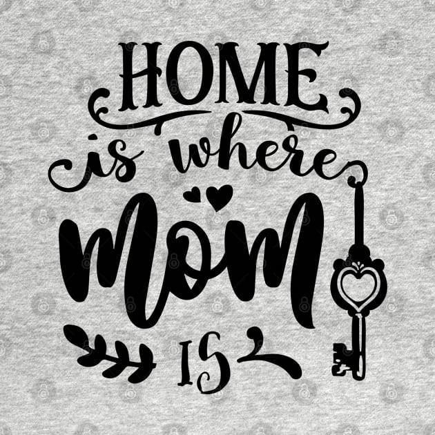 Home is where mom is by Dylante